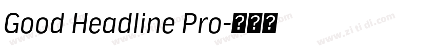 Good Headline Pro字体转换